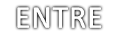 Entre